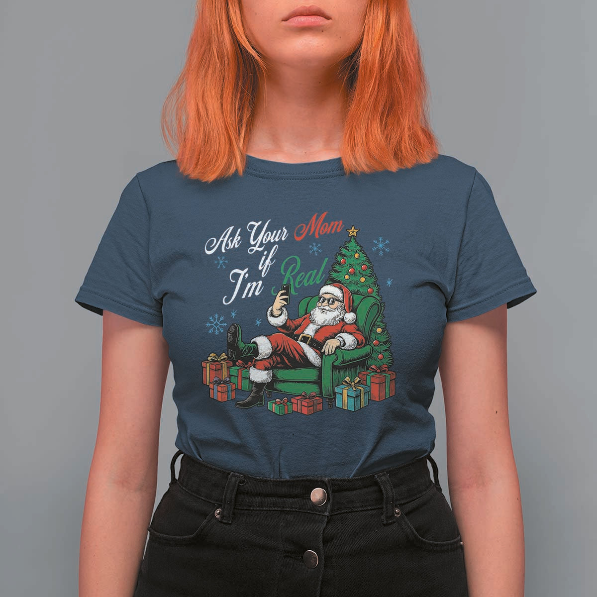 Funny Santa Ask Your Mom If I Am Real T Shirt For Women Funny Dirty Xmas Inappropriate Adult Humor - Wonder Print Shop
