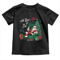 Funny Santa Ask Your Mom If I Am Real Toddler T Shirt Funny Dirty Xmas Inappropriate Adult Humor - Wonder Print Shop