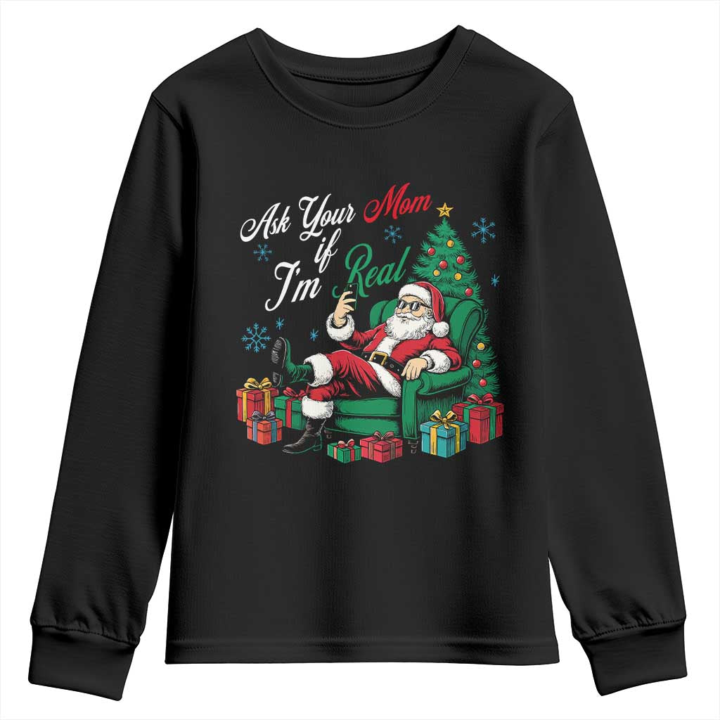 Funny Santa Ask Your Mom If I Am Real Youth Sweatshirt Funny Dirty Xmas Inappropriate Adult Humor - Wonder Print Shop