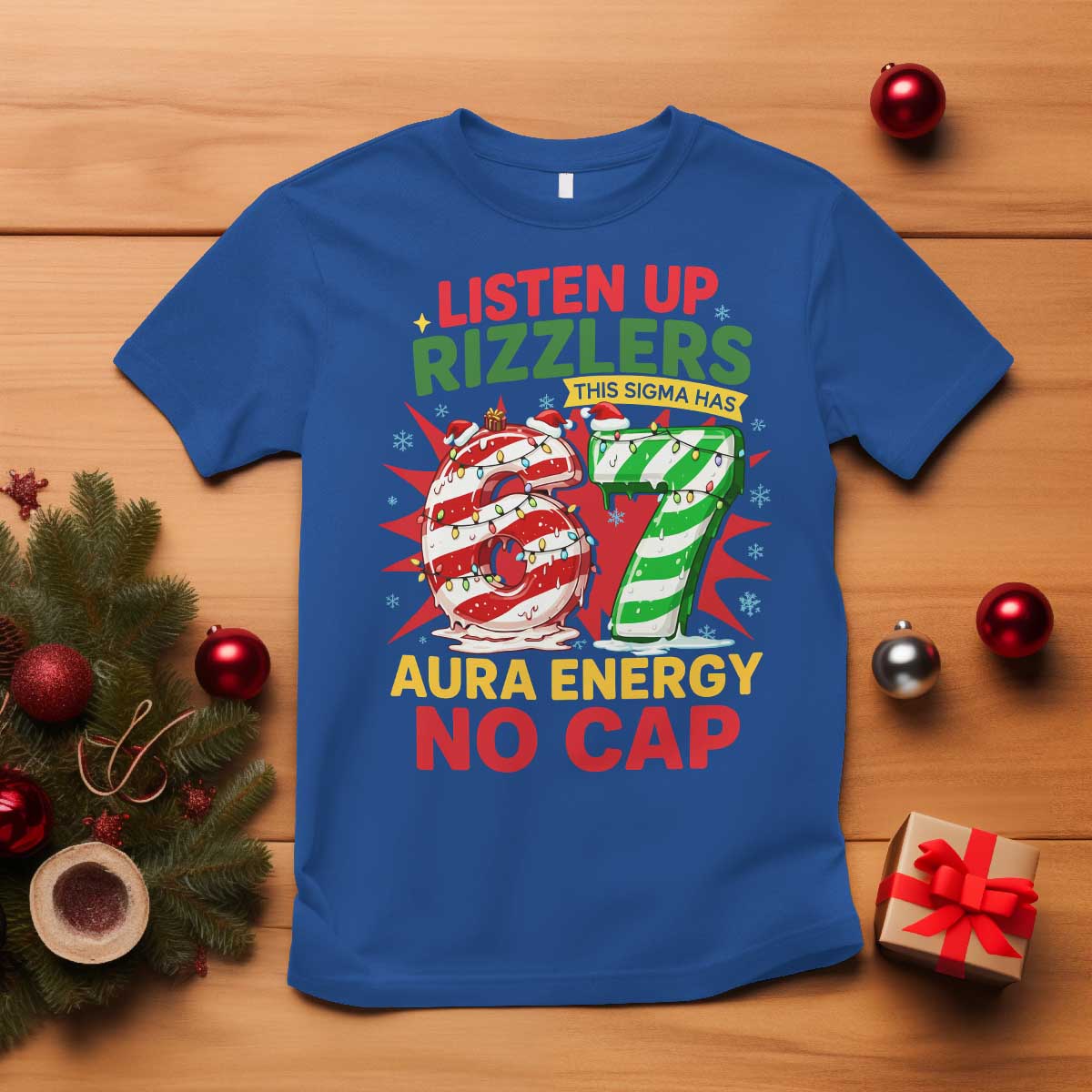 Funny Christmas 67 Meme T Shirt Listen Up Rizzlers This Sigma Has 67 Aura Energy No Cap - Wonder Print Shop