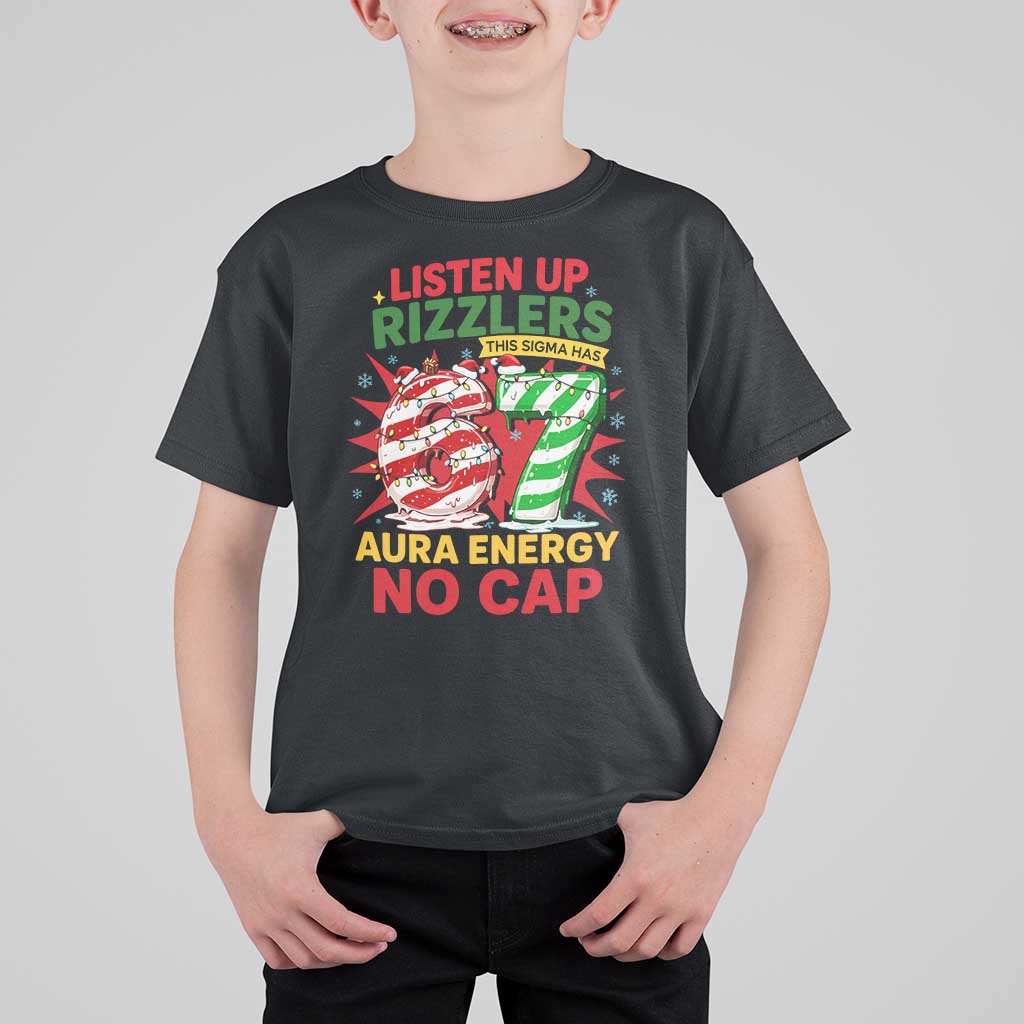 Funny Christmas 67 Meme T Shirt For Kid Listen Up Rizzlers This Sigma Has 67 Aura Energy No Cap - Wonder Print Shop