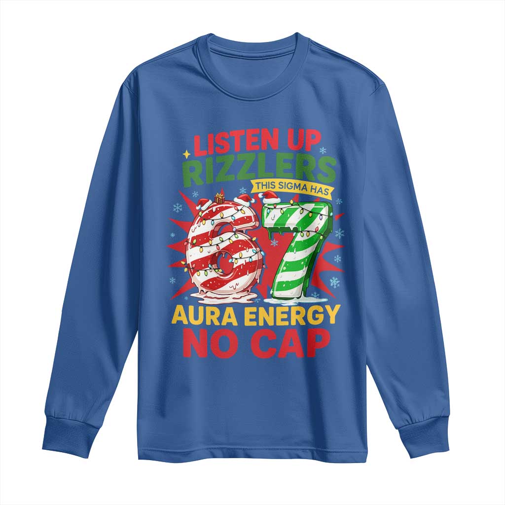 Funny Christmas 67 Meme Long Sleeve Shirt Listen Up Rizzlers This Sigma Has 67 Aura Energy No Cap - Wonder Print Shop