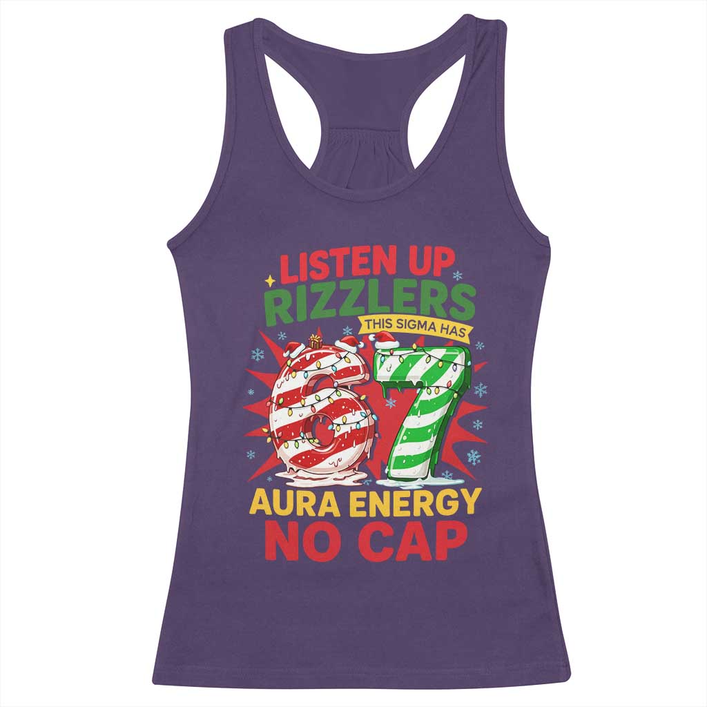 Funny Christmas 67 Meme Racerback Tank Top Listen Up Rizzlers This Sigma Has 67 Aura Energy No Cap - Wonder Print Shop