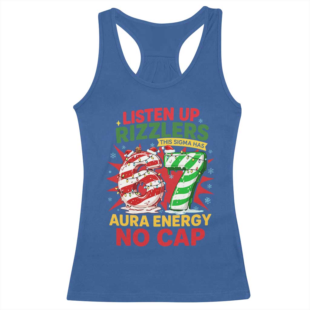 Funny Christmas 67 Meme Racerback Tank Top Listen Up Rizzlers This Sigma Has 67 Aura Energy No Cap - Wonder Print Shop