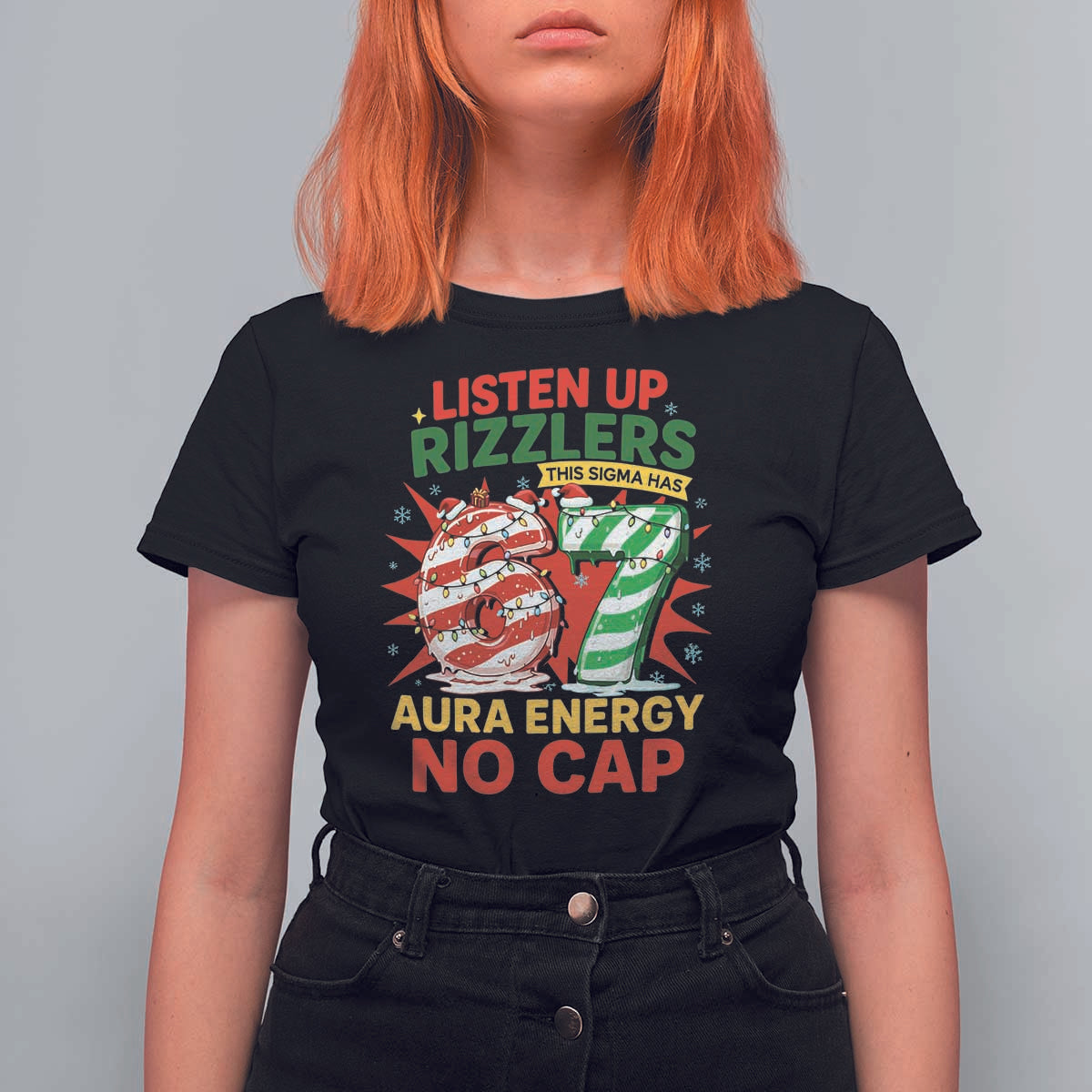 Funny Christmas 67 Meme T Shirt For Women Listen Up Rizzlers This Sigma Has 67 Aura Energy No Cap - Wonder Print Shop