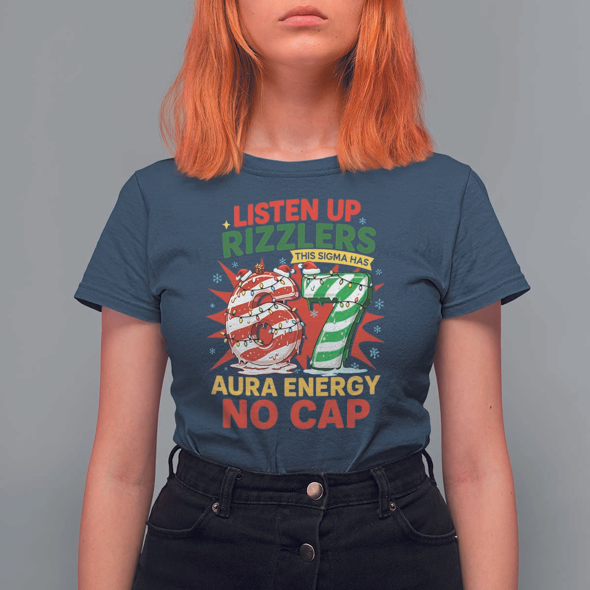 Funny Christmas 67 Meme T Shirt For Women Listen Up Rizzlers This Sigma Has 67 Aura Energy No Cap - Wonder Print Shop