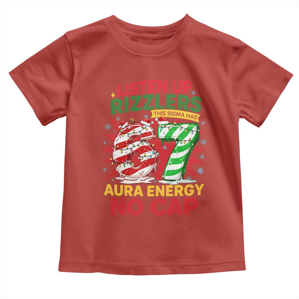 Funny Christmas 67 Meme Toddler T Shirt Listen Up Rizzlers This Sigma Has 67 Aura Energy No Cap - Wonder Print Shop