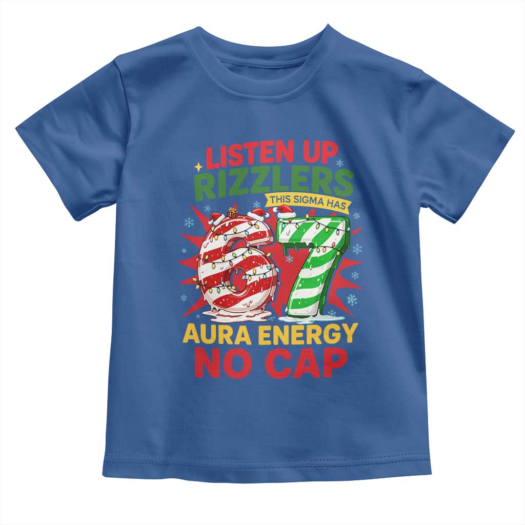 Funny Christmas 67 Meme Toddler T Shirt Listen Up Rizzlers This Sigma Has 67 Aura Energy No Cap - Wonder Print Shop
