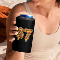 Funny 67 Pizza Lover 4 in 1 Can Cooler Tumbler Six Seven Gen Alpha Slang - Wonder Print Shop