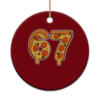 Funny 67 Pizza Lover Ceramic Ornament Six Seven Gen Alpha Slang - Wonder Print Shop