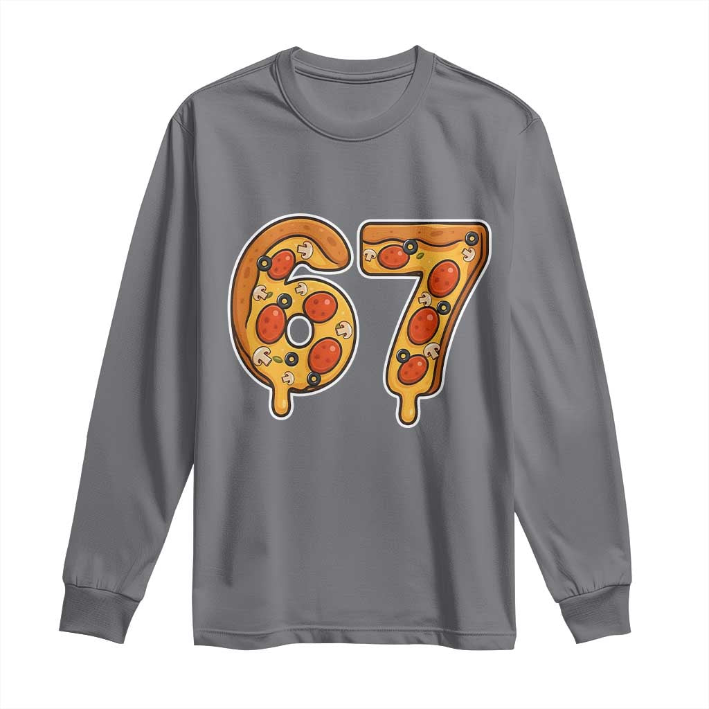 Funny 67 Pizza Lover Long Sleeve Shirt Six Seven Gen Alpha Slang - Wonder Print Shop
