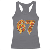 Funny 67 Pizza Lover Racerback Tank Top Six Seven Gen Alpha Slang - Wonder Print Shop