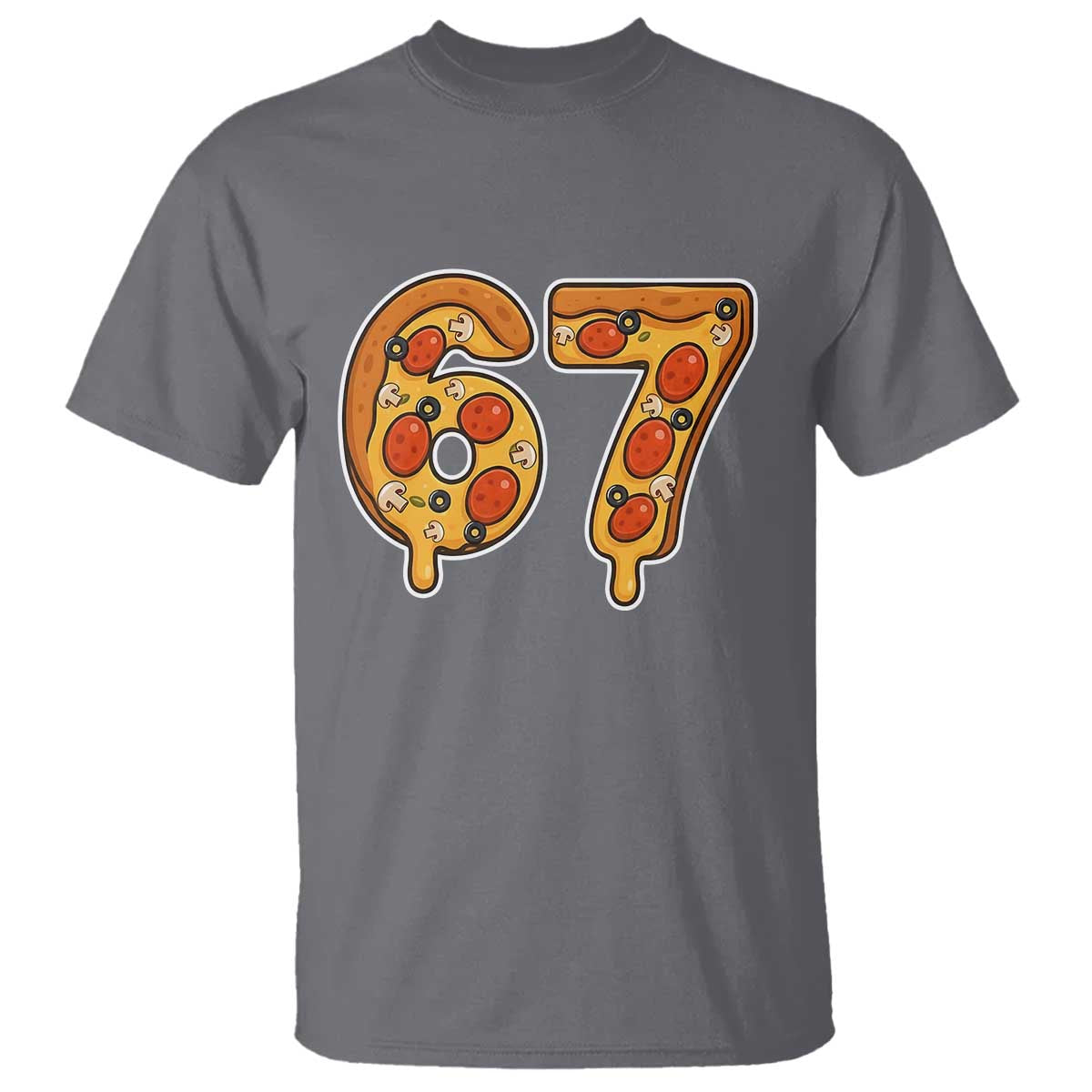 Funny 67 Pizza Lover T Shirt Six Seven Gen Alpha Slang - Wonder Print Shop