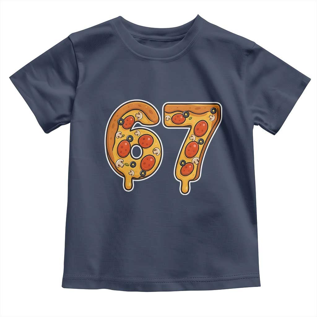 Funny 67 Pizza Lover Toddler T Shirt Six Seven Gen Alpha Slang - Wonder Print Shop