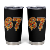 Funny 67 Pizza Lover Tumbler Cup Six Seven Gen Alpha Slang - Wonder Print Shop