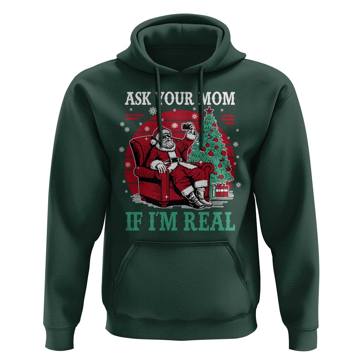 Ask Your Mom If I Am Real Christmas Santa Hoodie Funny Dirty Xmas - Wonder Print Shop
