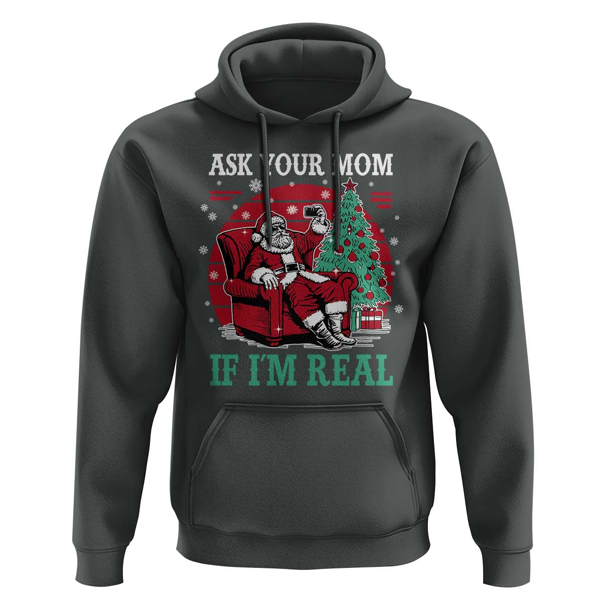 Ask Your Mom If I Am Real Christmas Santa Hoodie Funny Dirty Xmas - Wonder Print Shop