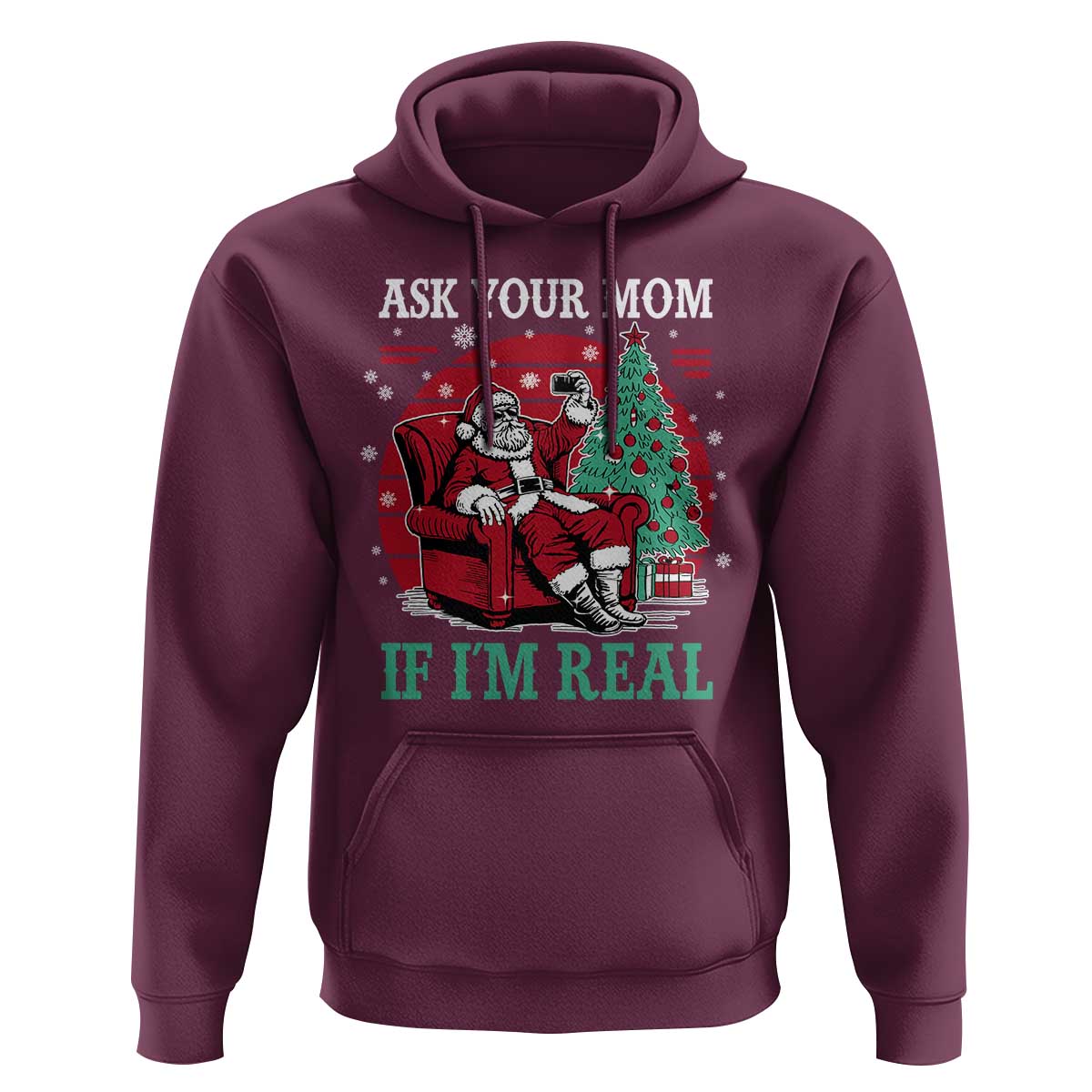 Ask Your Mom If I Am Real Christmas Santa Hoodie Funny Dirty Xmas - Wonder Print Shop