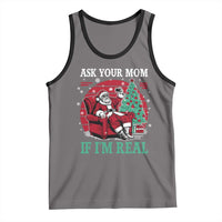 Ask Your Mom If I Am Real Christmas Santa Tank Top Funny Dirty Xmas - Wonder Print Shop