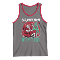 Ask Your Mom If I Am Real Christmas Santa Tank Top Funny Dirty Xmas - Wonder Print Shop