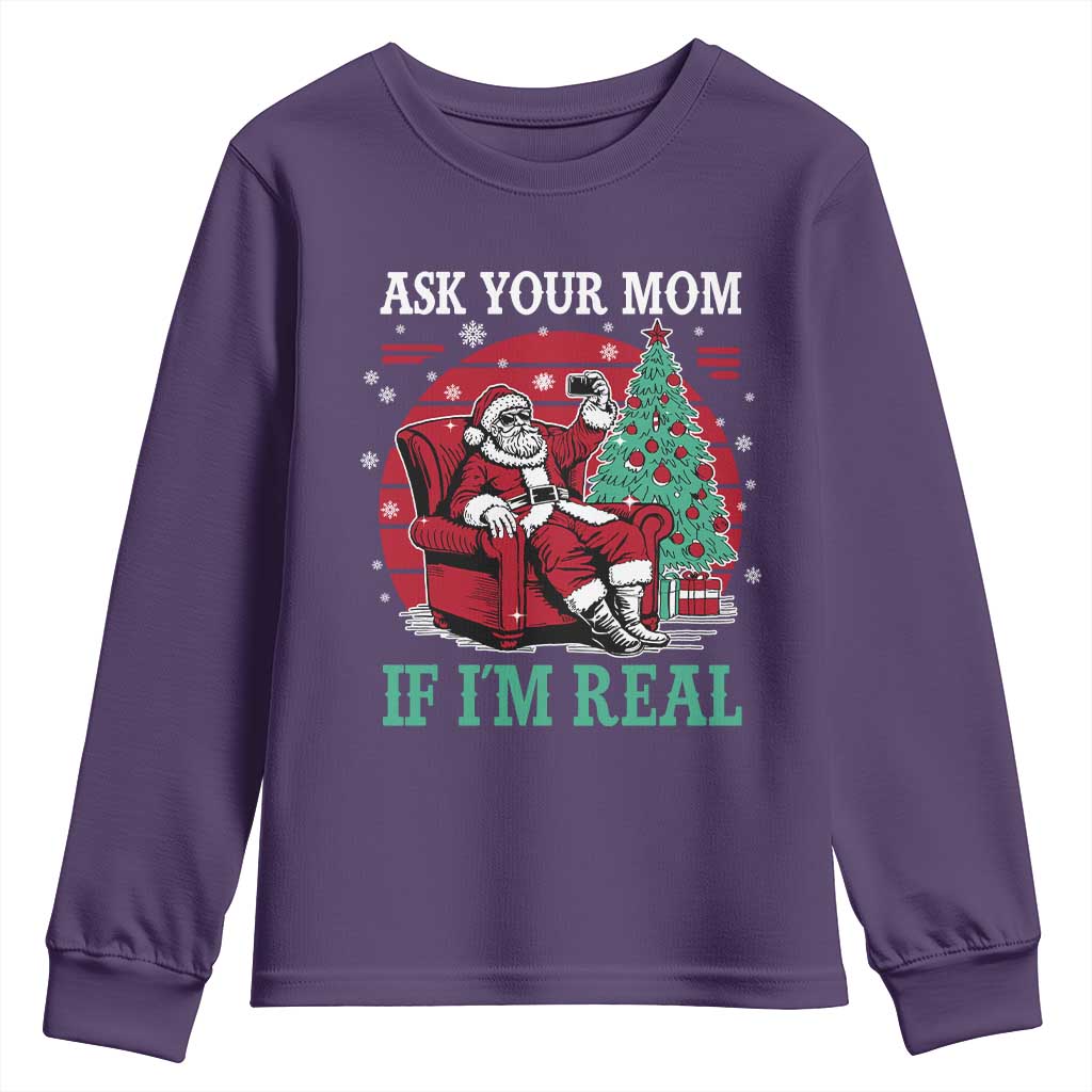 Ask Your Mom If I Am Real Christmas Santa Youth Sweatshirt Funny Dirty Xmas - Wonder Print Shop