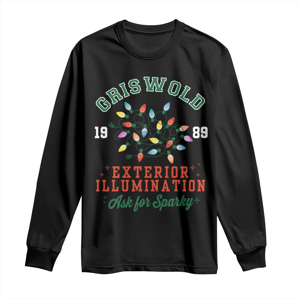 Funny Christmas Griswold Exterior Illumination Long Sleeve Shirt Ask For Sparky Xmas Movie - Wonder Print Shop
