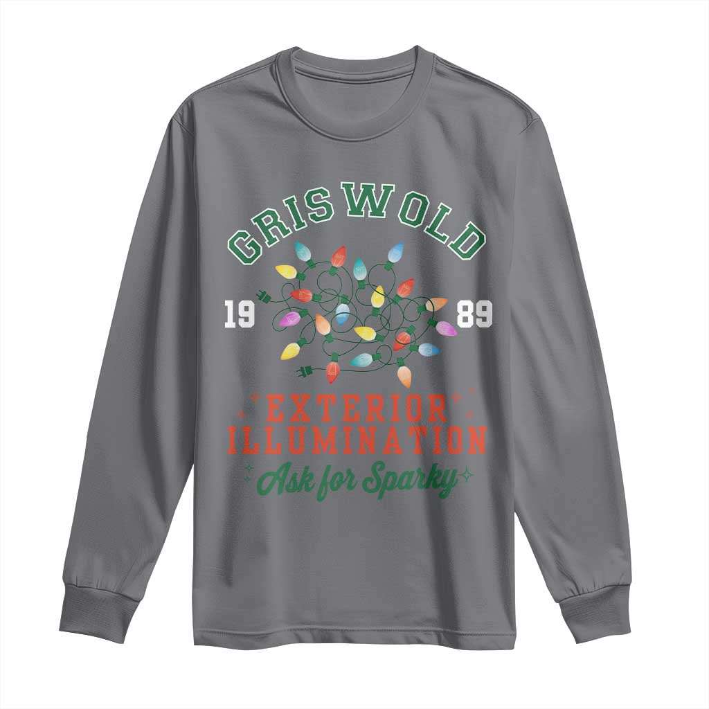 Funny Christmas Griswold Exterior Illumination Long Sleeve Shirt Ask For Sparky Xmas Movie - Wonder Print Shop