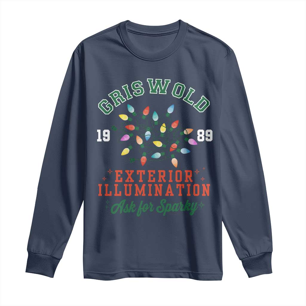 Funny Christmas Griswold Exterior Illumination Long Sleeve Shirt Ask For Sparky Xmas Movie - Wonder Print Shop