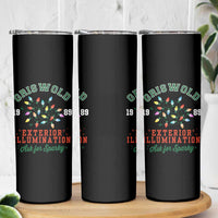 Funny Christmas Griswold Exterior Illumination Skinny Tumbler Ask For Sparky Xmas Movie - Wonder Print Shop