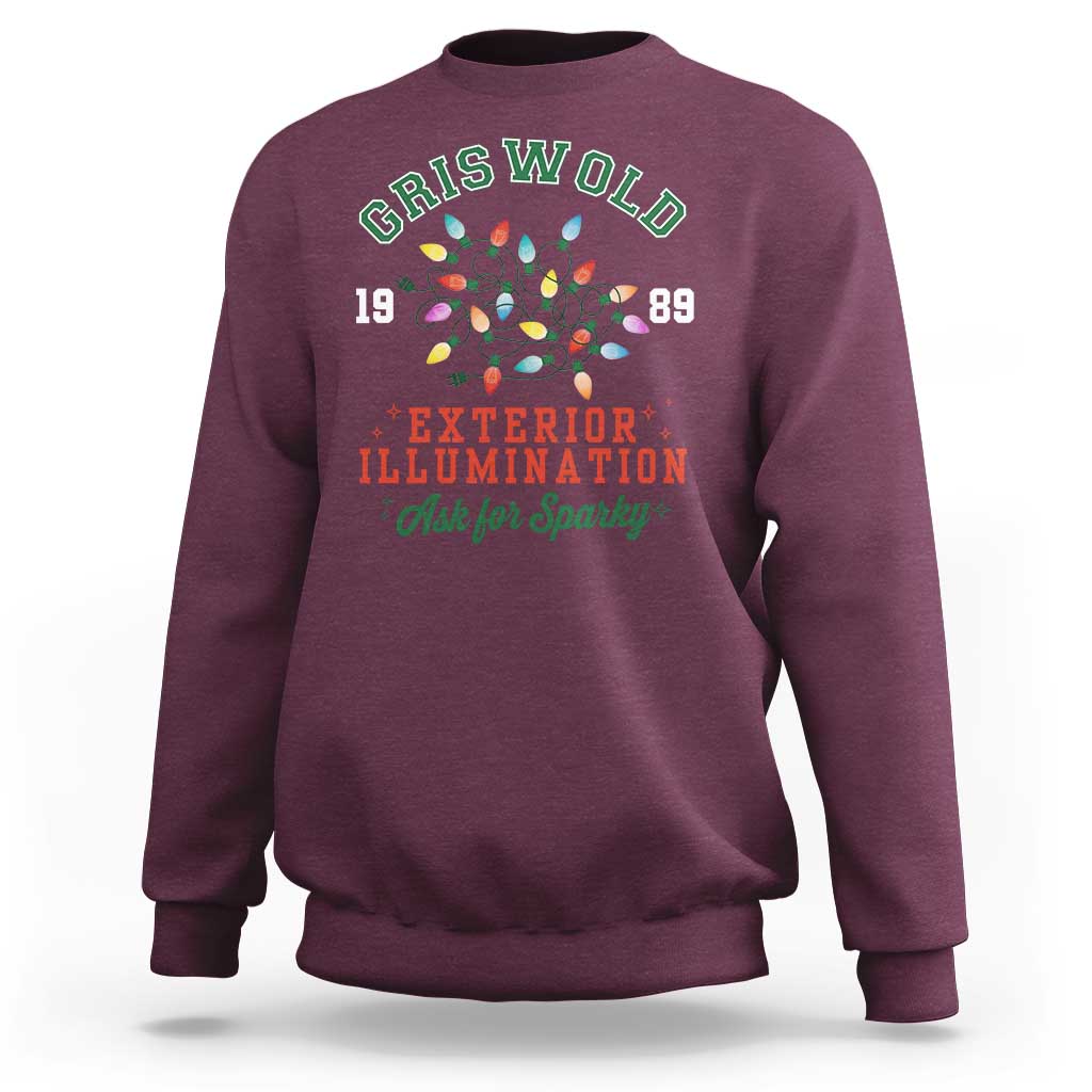 Funny Christmas Griswold Exterior Illumination Sweatshirt Ask For Sparky Xmas Movie - Wonder Print Shop