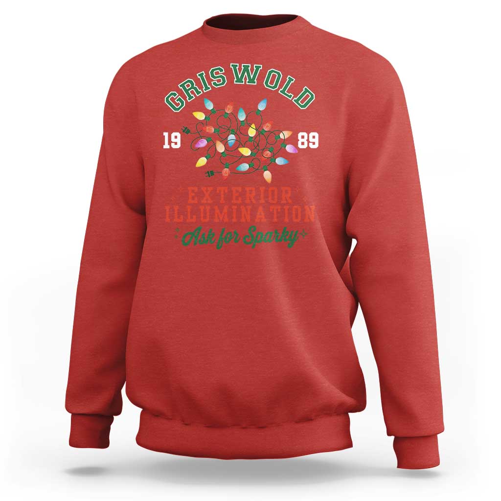 Funny Christmas Griswold Exterior Illumination Sweatshirt Ask For Sparky Xmas Movie - Wonder Print Shop