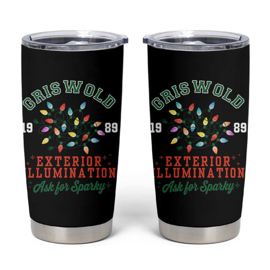 Funny Christmas Griswold Exterior Illumination Tumbler Cup Ask For Sparky Xmas Movie - Wonder Print Shop