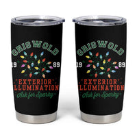 Funny Christmas Griswold Exterior Illumination Tumbler Cup Ask For Sparky Xmas Movie - Wonder Print Shop