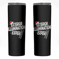 Funny Christmas Exterior Illumination Expert Skinny Tumbler Xmas Lights Decorator - Wonder Print Shop