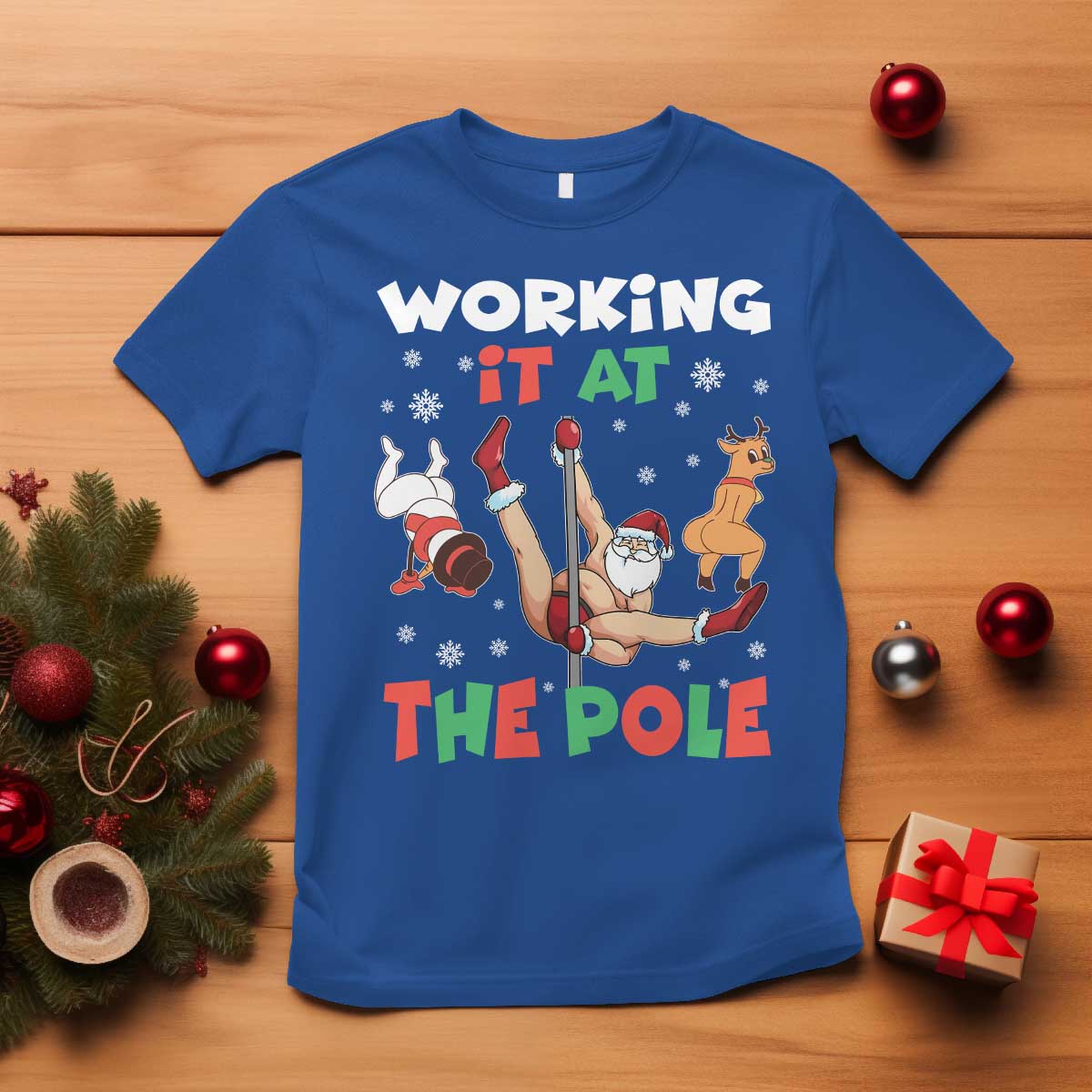 Funny Christmas Naughty Santa T Shirt Working It At The Pole - Wonder Print Shop