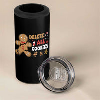 Funny Christmas Delete All Cookies 4 in 1 Can Cooler Tumbler Xmas Gingerbread - Wonder Print Shop