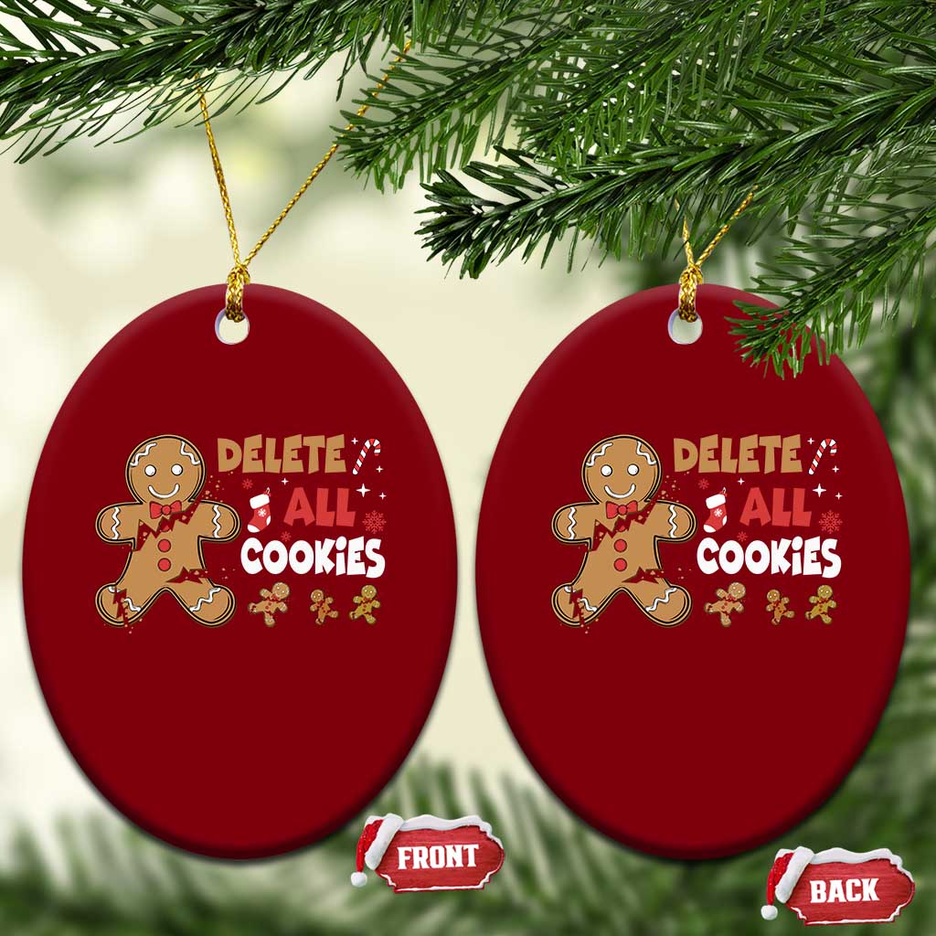 Funny Christmas Delete All Cookies Ceramic Ornament Xmas Gingerbread - Wonder Print Shop