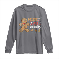 Funny Christmas Delete All Cookies Long Sleeve Shirt Xmas Gingerbread - Wonder Print Shop