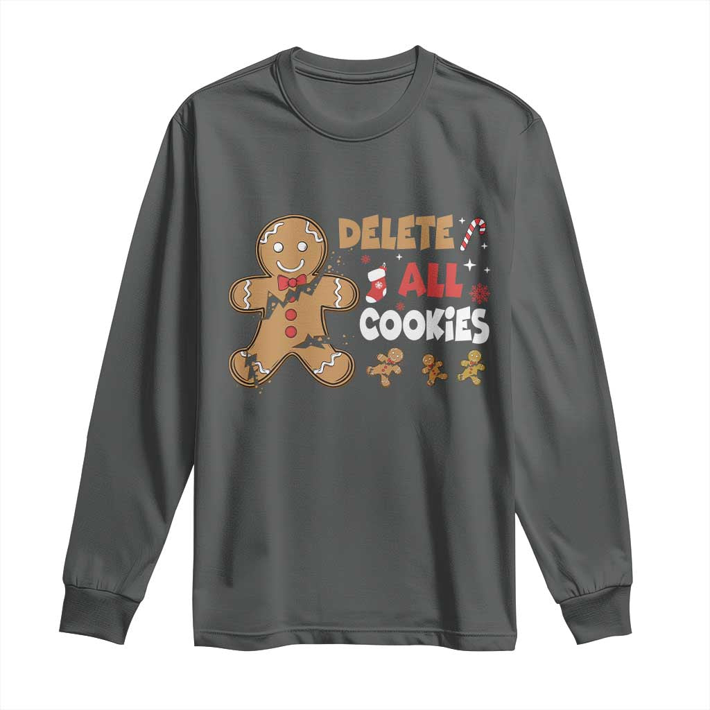 Funny Christmas Delete All Cookies Long Sleeve Shirt Xmas Gingerbread - Wonder Print Shop