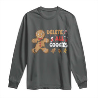 Funny Christmas Delete All Cookies Long Sleeve Shirt Xmas Gingerbread - Wonder Print Shop