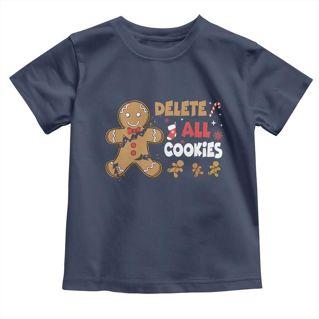 Funny Christmas Delete All Cookies Toddler T Shirt Xmas Gingerbread - Wonder Print Shop