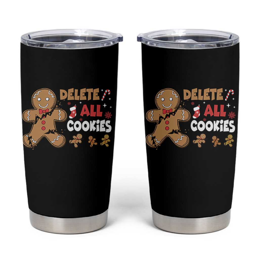 Funny Christmas Delete All Cookies Tumbler Cup Xmas Gingerbread - Wonder Print Shop