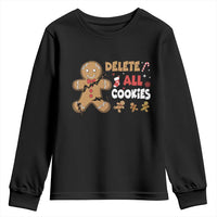 Funny Christmas Delete All Cookies Youth Sweatshirt Xmas Gingerbread - Wonder Print Shop