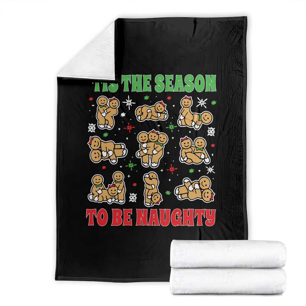Funny Xmas Tis The Season To Be Naughty Throw Blanket Xmas Adult Humor Gingerbread - Wonder Print Shop