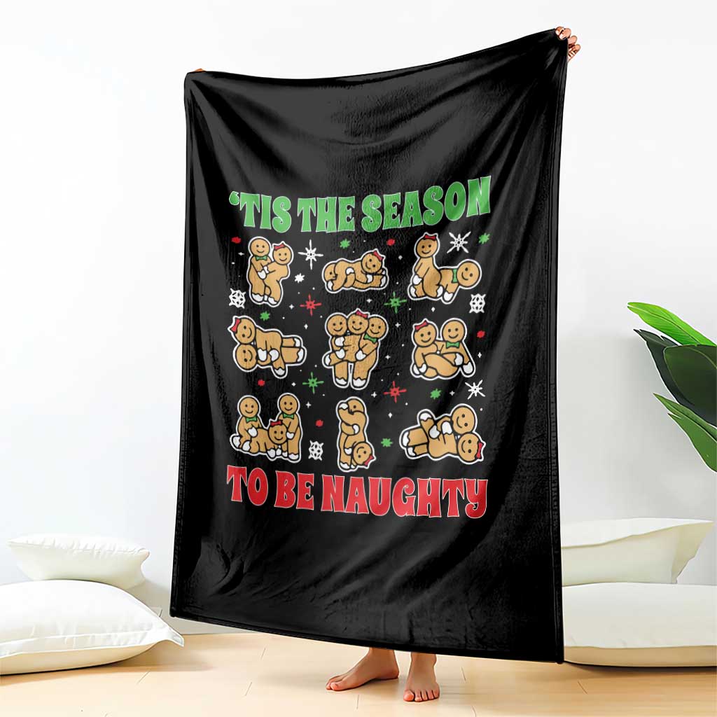 Funny Xmas Tis The Season To Be Naughty Throw Blanket Xmas Adult Humor Gingerbread - Wonder Print Shop