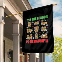 Funny Xmas Tis The Season To Be Naughty Garden Flag Xmas Adult Humor Gingerbread - Wonder Print Shop