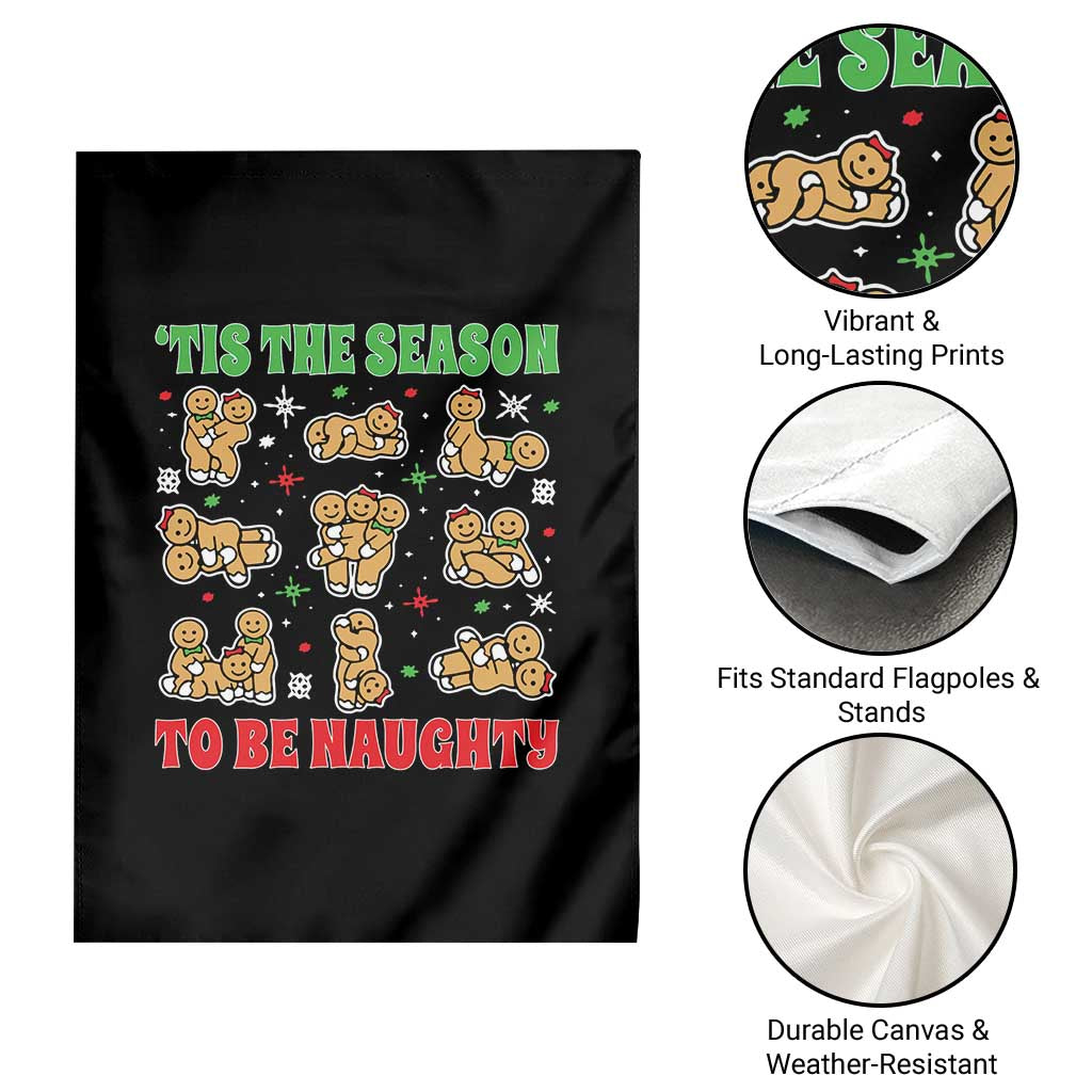 Funny Xmas Tis The Season To Be Naughty Garden Flag Xmas Adult Humor Gingerbread - Wonder Print Shop