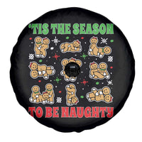 Funny Xmas Tis The Season To Be Naughty Spare Tire Cover Xmas Adult Humor Gingerbread - Wonder Print Shop