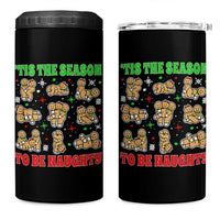 Funny Xmas Tis The Season To Be Naughty 4 in 1 Can Cooler Tumbler Xmas Adult Humor Gingerbread - Wonder Print Shop
