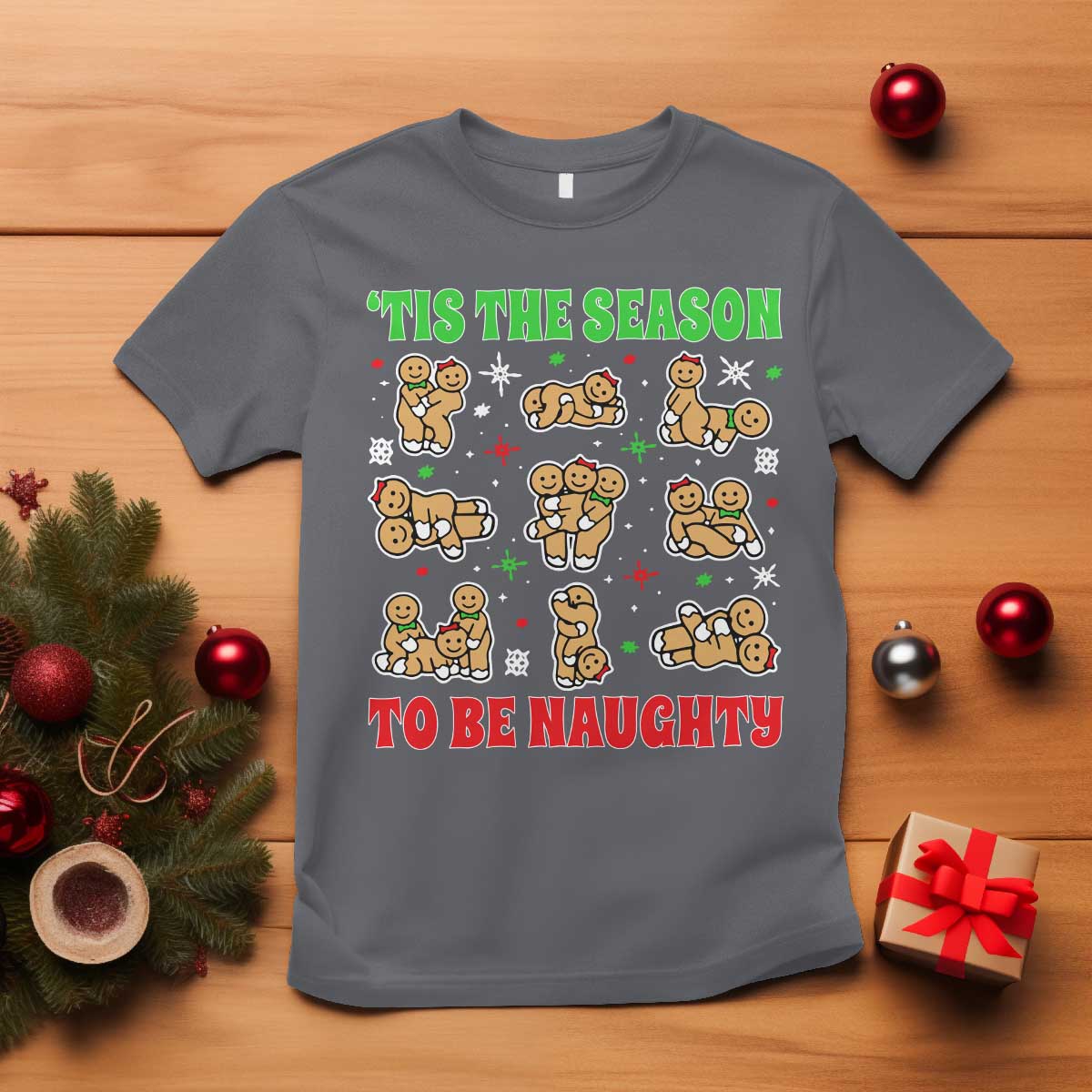 Funny Xmas Tis The Season To Be Naughty T Shirt Xmas Adult Humor Gingerbread - Wonder Print Shop